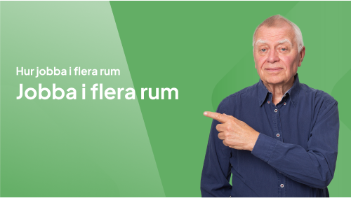 Jobba i flera rum